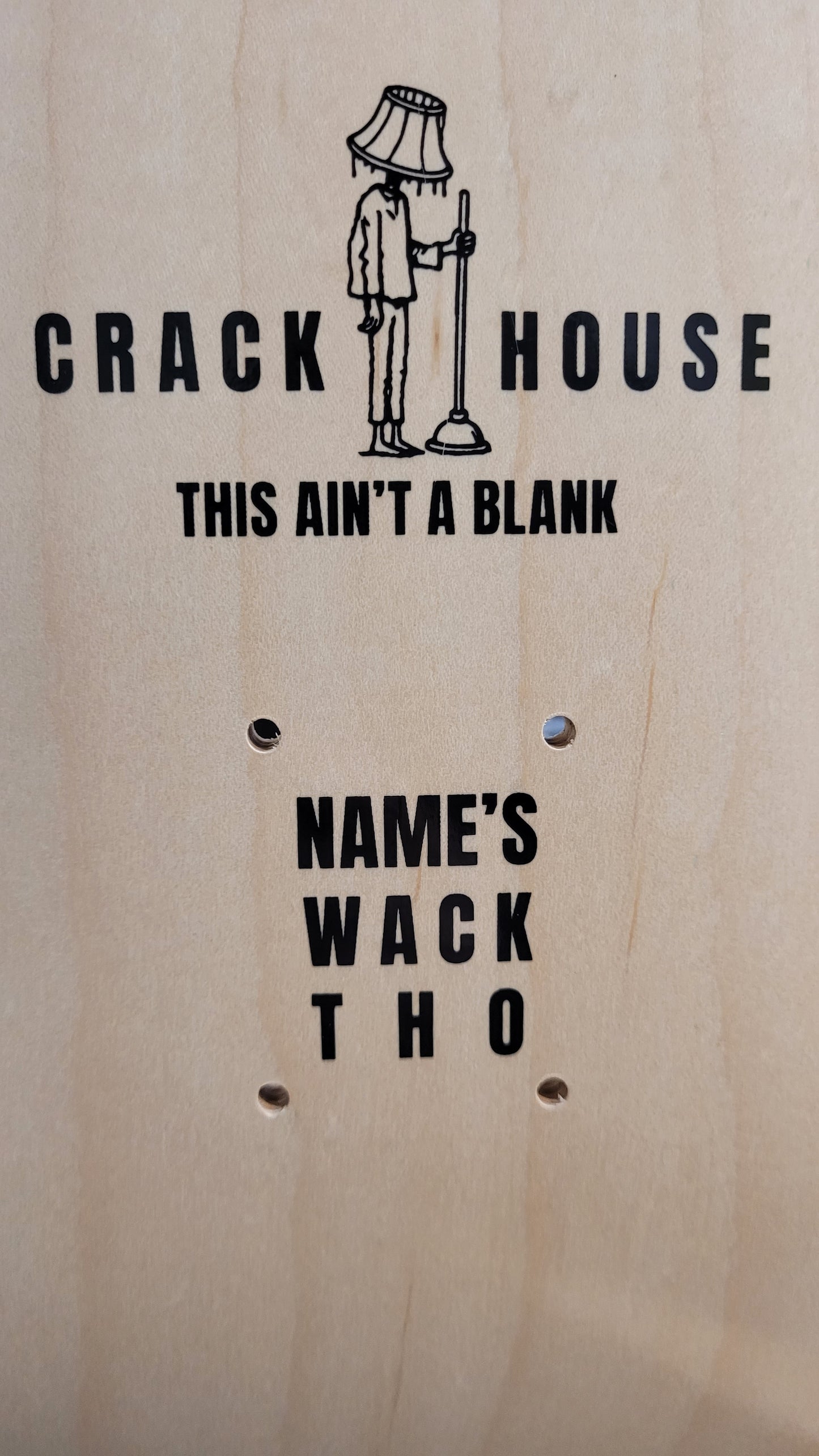 Crack House - This ain't a blank