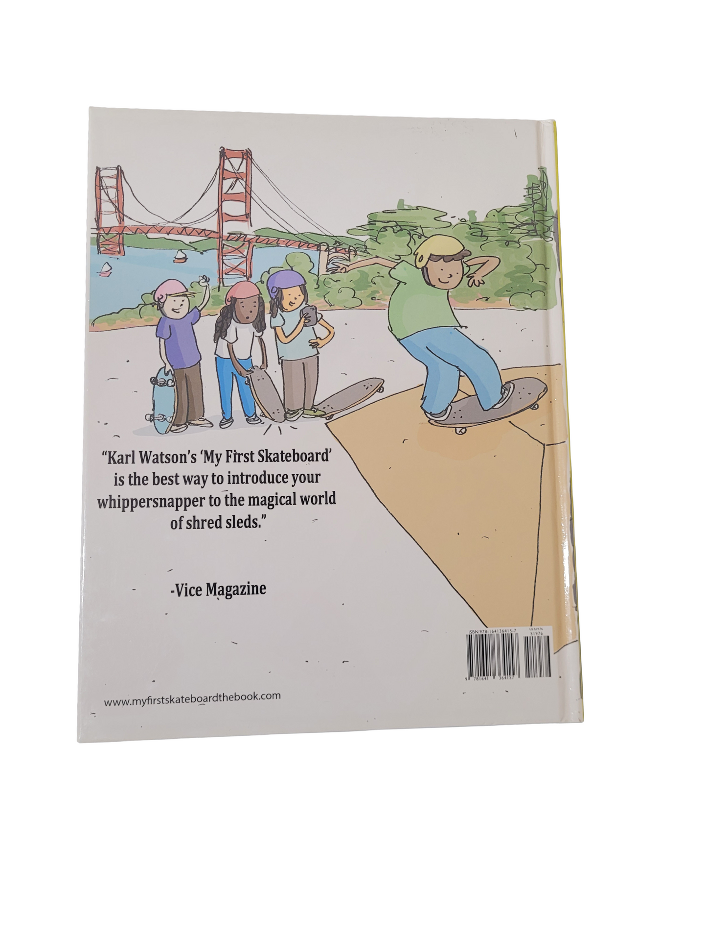 MY FIRST SKATEBOARD - BY KARL WATSON